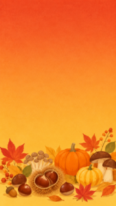 画面下部に並ぶ栗やキノコとカボチャと紅葉のイラストとオレンジ色の背景